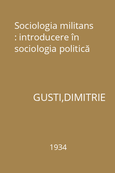 Sociologia militans : introducere în sociologia politică