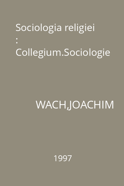 Sociologia religiei : Collegium.Sociologie