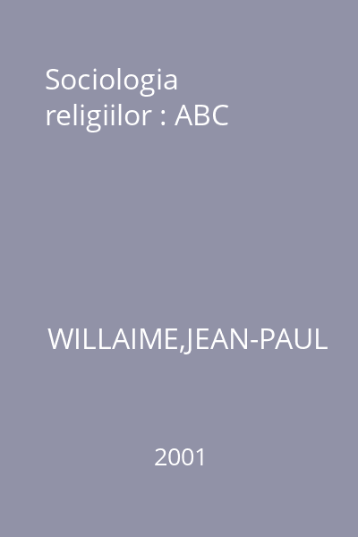 Sociologia religiilor : ABC