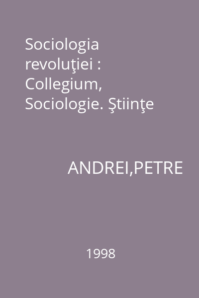 Sociologia revoluţiei : Collegium, Sociologie. Ştiinţe