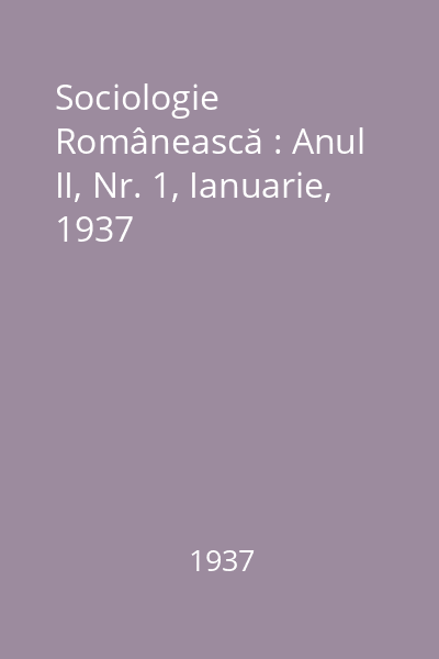 Sociologie Românească : Anul II, Nr. 1, Ianuarie, 1937