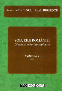Solurile României. Diagnoză pedo-bio-ecologică. Vol. 1