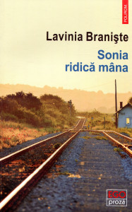 Sonia ridică mâna: roman