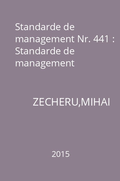 Standarde de management Nr. 441 : Standarde de management