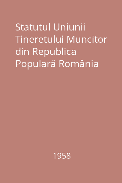 Statutul Uniunii Tineretului Muncitor din Republica Populară România