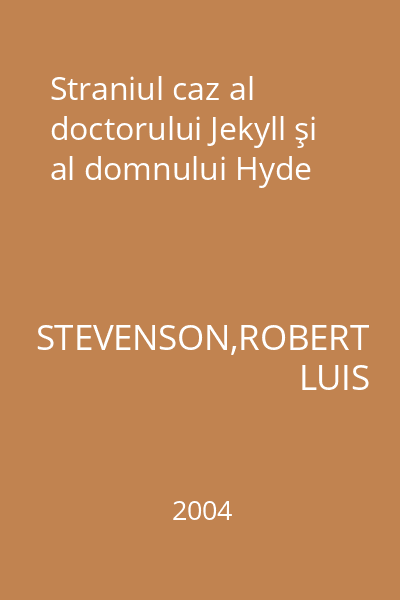 Straniul caz al doctorului Jekyll şi al domnului Hyde