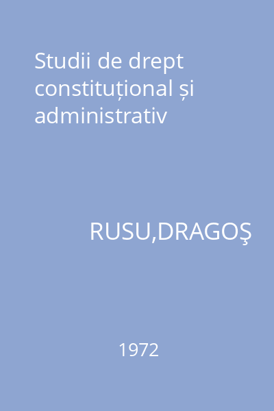 Studii de drept constituțional și administrativ