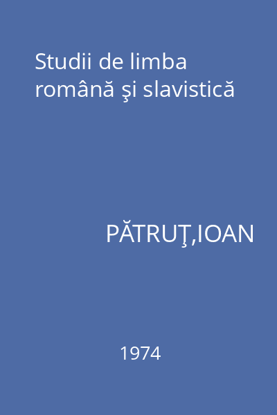 Studii de limba română şi slavistică