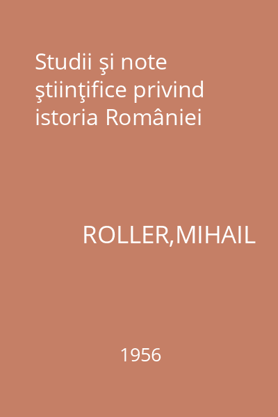 Studii şi note ştiinţifice privind istoria României