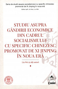 Studiu asupra Gândirii Economice din cadrul socialismului cu specific chinezesc promovat de Xi Jinping în noua eră