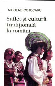 Suflet și cultură tradițională la români