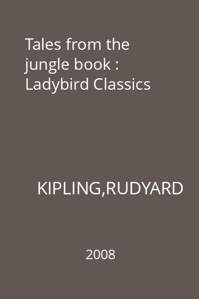 Tales from the jungle book : Ladybird Classics
