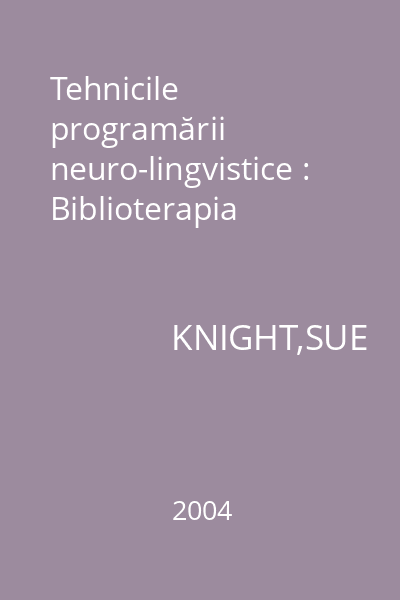 Tehnicile programării neuro-lingvistice : Biblioterapia
