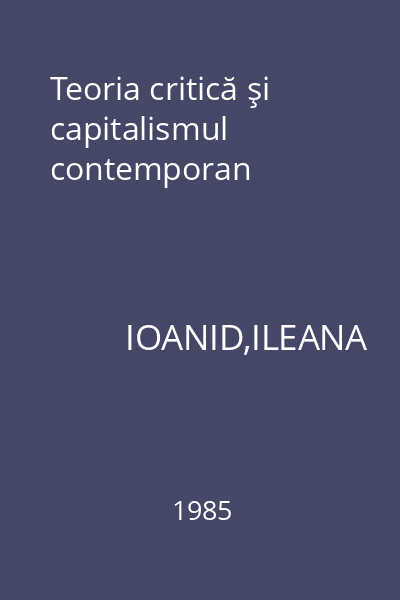 Teoria critică şi capitalismul contemporan