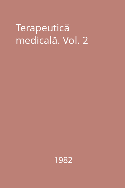 Terapeutică medicală. Vol. 2