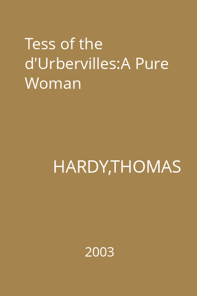 Tess of the d'Urbervilles:A Pure Woman