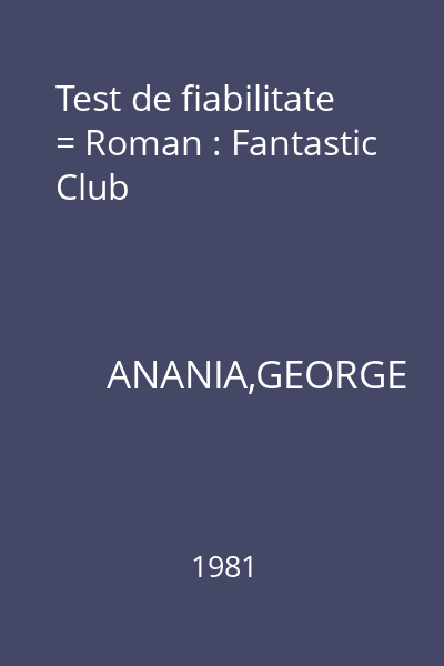 Test de fiabilitate = Roman : Fantastic Club