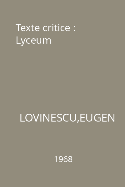 Texte critice : Lyceum