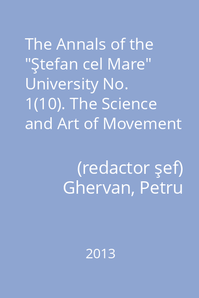 The Annals of the "Ştefan cel Mare" University No. 1(10). The Science and Art of Movement = Physical Education and Sport Section