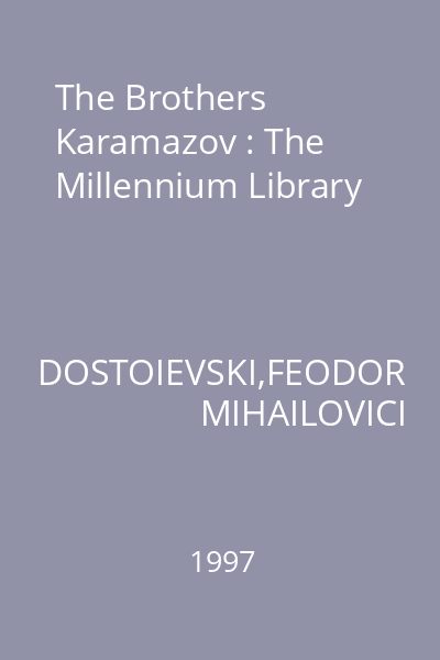 The Brothers Karamazov : The Millennium Library