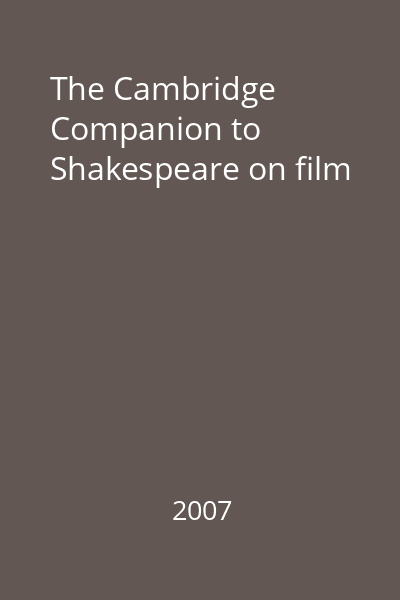 The Cambridge Companion to Shakespeare on film