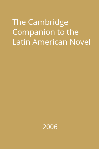 The Cambridge Companion to the Latin American Novel