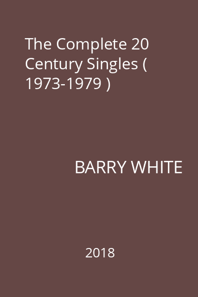 The Complete 20 Century Singles ( 1973-1979 )