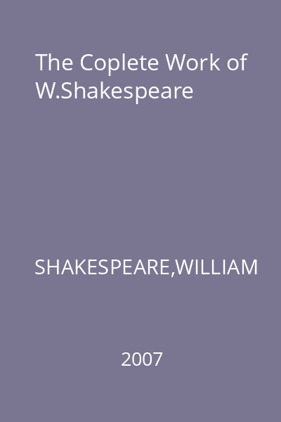 The Coplete Work of W.Shakespeare