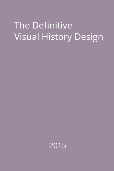 The Definitive Visual History Design