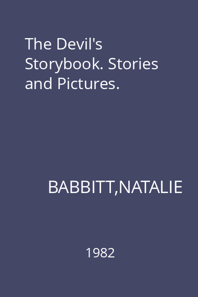 The Devil's Storybook. Stories and Pictures.
