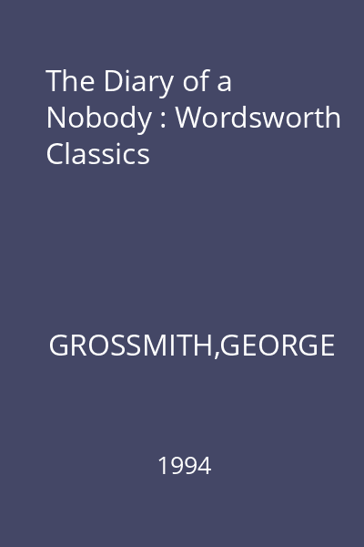 The Diary of a Nobody : Wordsworth Classics