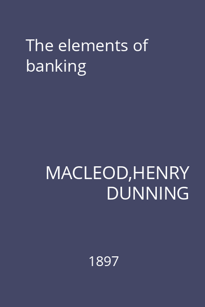 The elements of banking