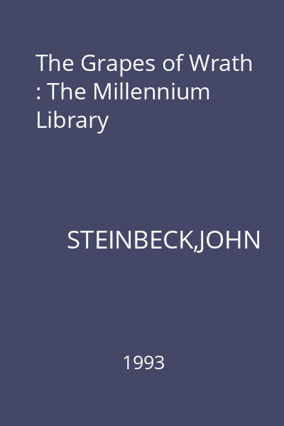 The Grapes of Wrath : The Millennium Library