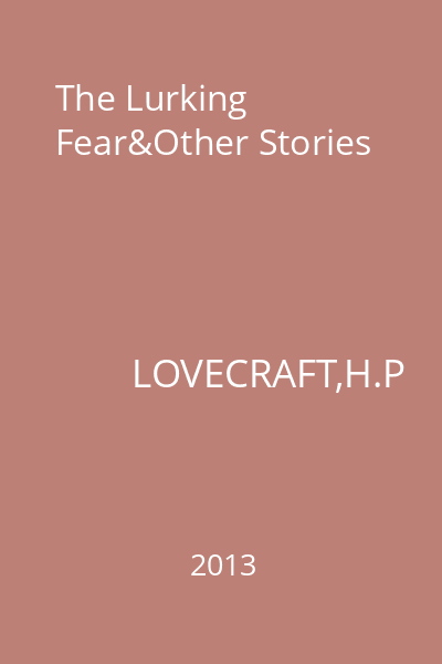 The Lurking Fear&Other Stories