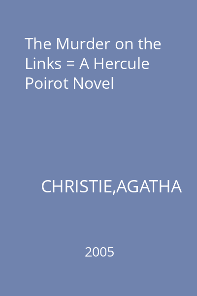 The Murder on the Links = A Hercule Poirot Novel