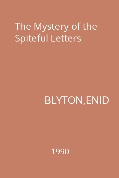 The Mystery of the Spiteful Letters