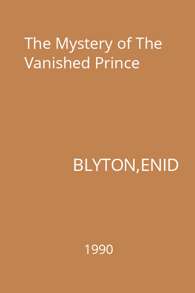 The Mystery of The Vanished Prince