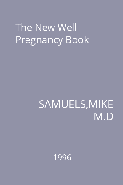 The New Well Pregnancy Book