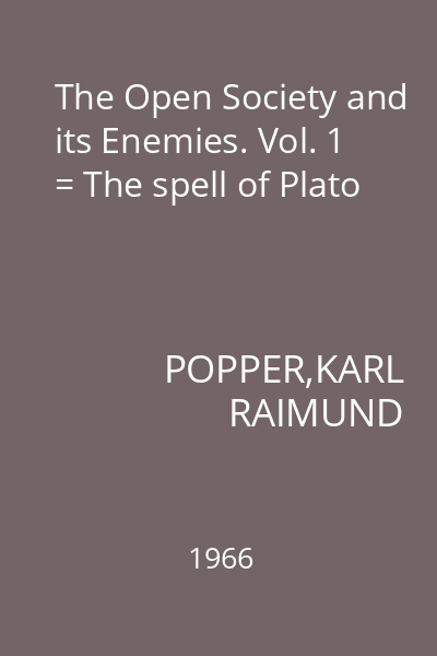 The Open Society and its Enemies. Vol. 1 = The spell of Plato