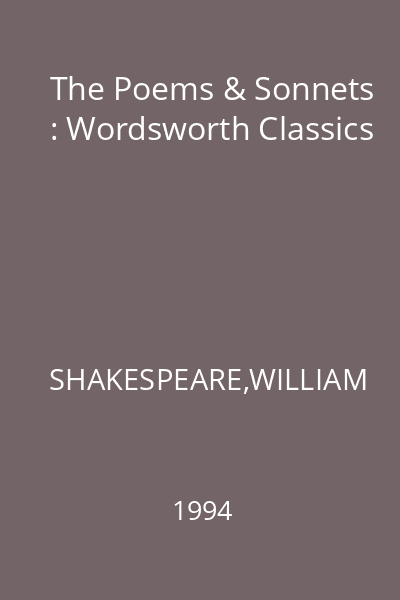 The Poems & Sonnets : Wordsworth Classics