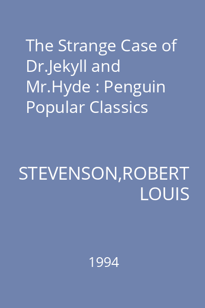 The Strange Case of Dr.Jekyll and Mr.Hyde : Penguin Popular Classics