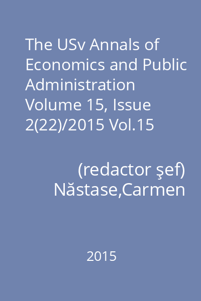 The USv Annals of Economics and Public Administration Volume 15, Issue 2(22)/2015 Vol.15