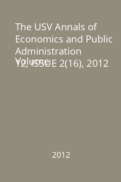The USV Annals of Economics and Public Administration
Volume 12, ISSUE 2(16), 2012