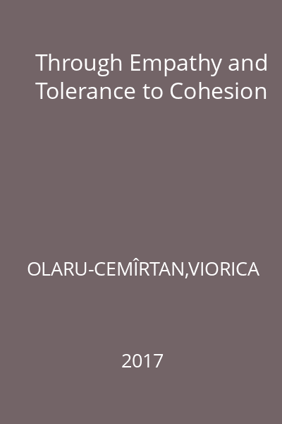 Through Empathy and Tolerance to Cohesion