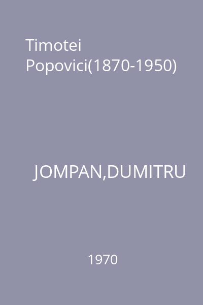 Timotei Popovici(1870-1950)