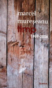 Timp: 1969-2016. Antologie de autor. Vol. 1. 1969-2006