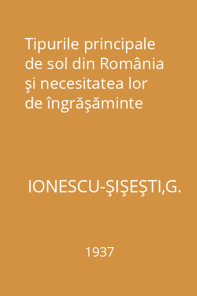 Tipurile principale de sol din România şi necesitatea lor de îngrăşăminte