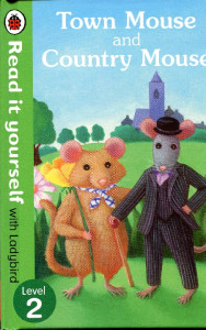 Town Mouse and Country Mouse. Level. 2