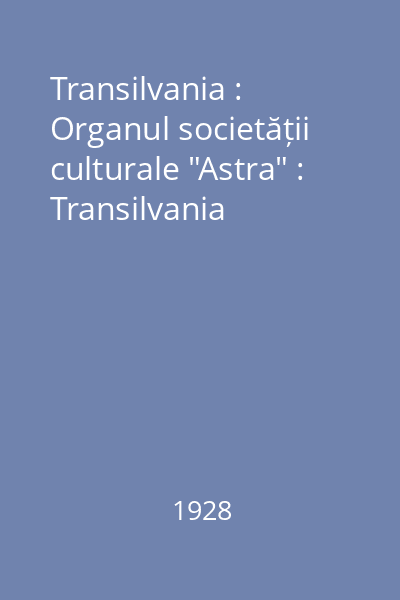 Transilvania : Organul societății culturale "Astra" : Transilvania