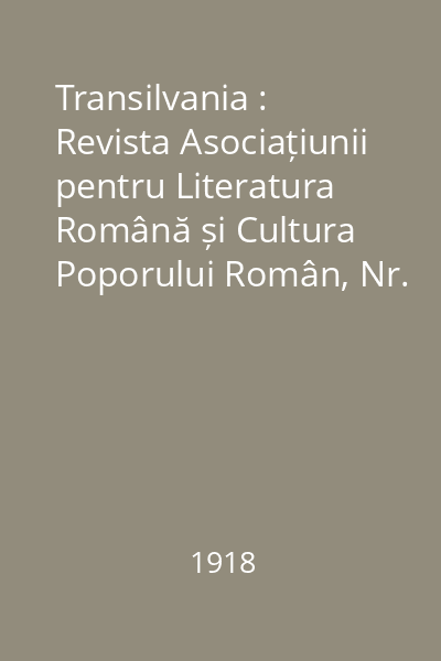 Transilvania : Revista Asociațiunii pentru Literatura Română și Cultura Poporului Român, Nr. 1-12, Ianuarie-Decembrie